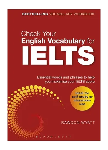 Check Your English Vocabulary for IELTS by Rawdon Wyatt
