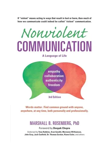 Nonviolent Communication by Marshall B. Rosenberg