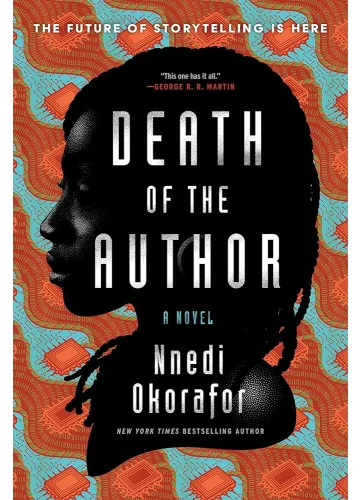 Death of the Author by Nnedi Okorafor