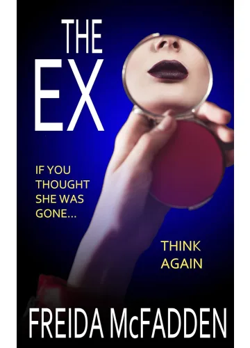 The Ex by Freida McFadden