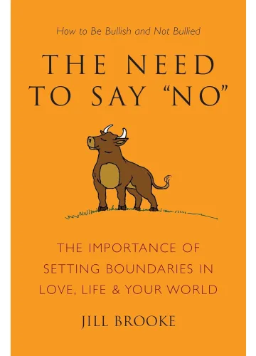 The Need to Say No by Jill Brooke