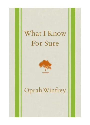 What I Know for Sure by Oprah Winfrey