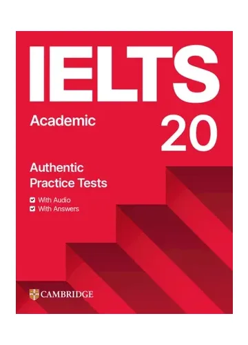 Cambridge IELTS 20 Academic Student's Book with Answers
