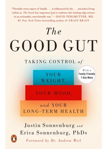 The Good Gut by Justin Sonnenburg; Erica Sonnenburg