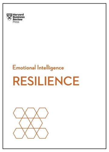Resilience (HBR Emotional Intelligence Series) by Harvard Business Review, Daniel Goleman, Jeffrey A. Sonnenfeld, Shawn Achor
