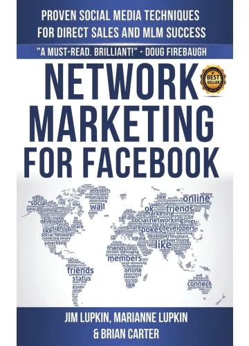 Network Marketing for Facebook by Jim Lupkin; Brian Carter