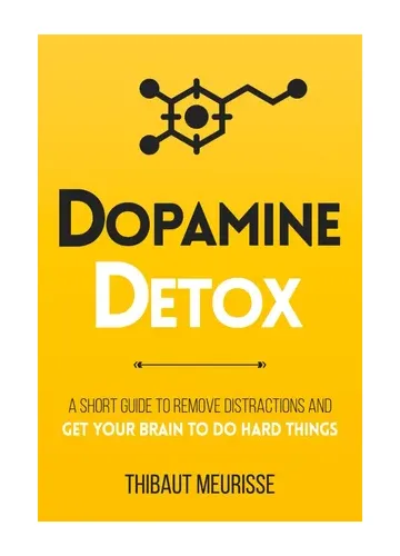 Dopamine Detox by Thibaut Meurisse