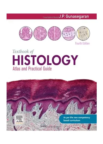Textbook Of Histology by J.P. Gunasegaran