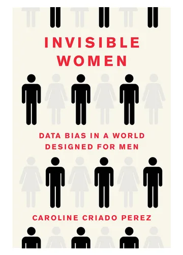 Invisible Women by Caroline Criado Perez