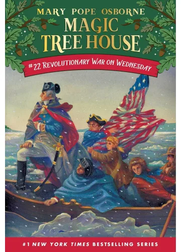 Revolutionary War on Wednesday (Magic Tree House, #22) by Mary Pope Osborne