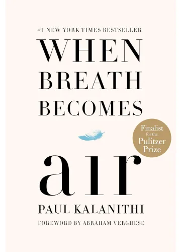 When Breath Becomes Air by Paul Kalanithi
