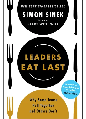 Leaders Eat Last by Simon Sinek