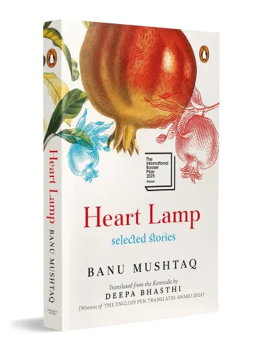 Heart Lamp by Banu Mushtaq | WINNER OF THE INTERNATIONAL BOOKER PRIZE 2025
