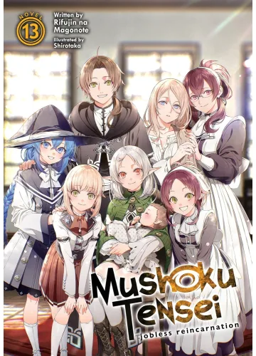 Mushoku Tensei: Jobless Reincarnation Vol. 13 by Rifujin na Magonote