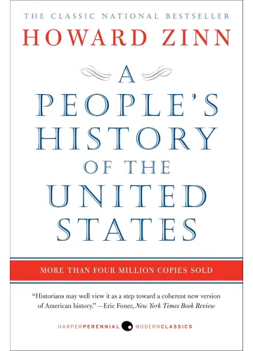 A People's History of the United States by Howard Zinn