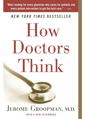 How Doctors Think by Jerome Groopman