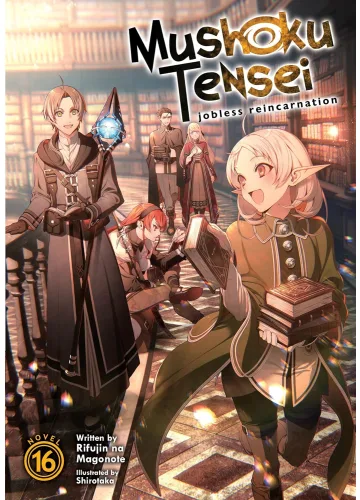 Mushoku Tensei: Jobless Reincarnation Vol. 16 by Rifujin na Magonote