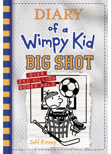 Big Shot (Diary of a Wimpy Kid Book 16) by Jeff Kinney