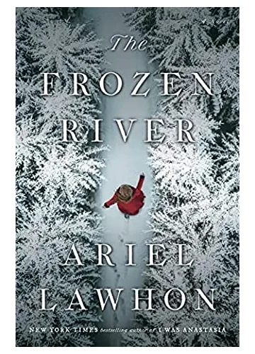 The Frozen River by Ariel Lawhon