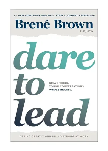 Dare to Lead by Brené Brown