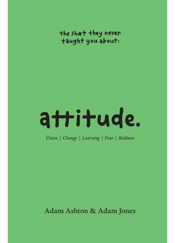 Attitude by Adam Ashton, Adam Jones