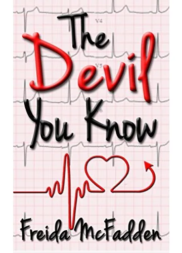 The Devil You Know (Dr. Jane McGill, #2) by Freida McFadden