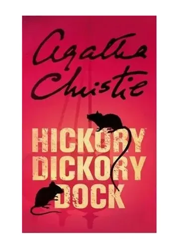 Hickory Dickory Dock by Agatha Christie