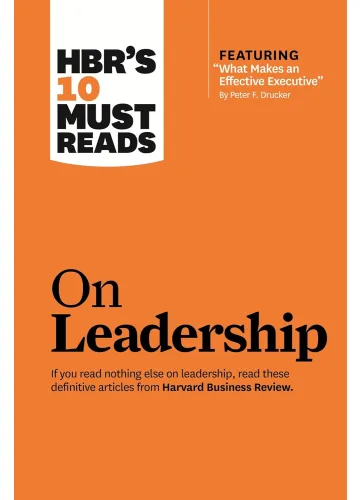 HBR's 10 Must Reads on Leadership by Harvard Business Review