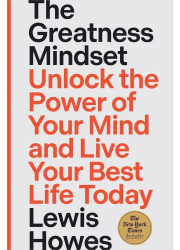 The Greatness Mindset by Lewis Howes