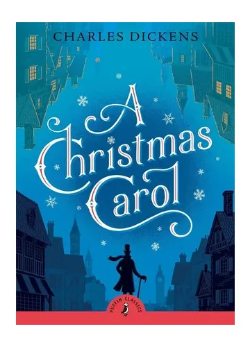 A Christmas Carol by Charles Dickens