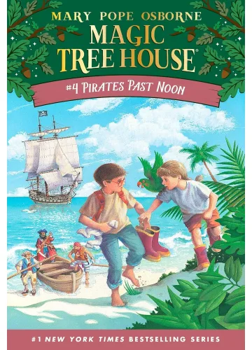 Pirates Past Noon (Magic Tree House, #4) by Mary Pope Osborne