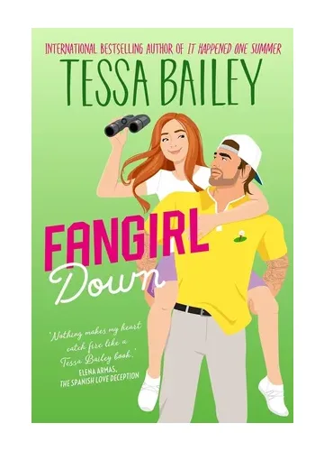 Fangirl Down by Tessa Bailey