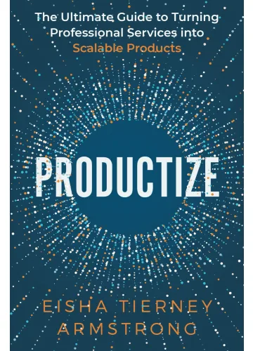 Productize by Eisha Armstrong