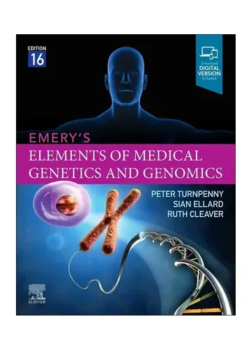Emery's Elements of Medical Genetics and Genomics by Peter Turnpenny, Sian Ellard, Ruth Cleaver