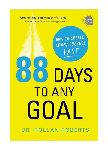 88 Days to Any Goal by Rollan Roberts
