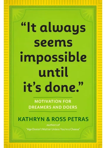 It Always Seems Impossible Until It's Done by Kathryn Petras, Ross Petras