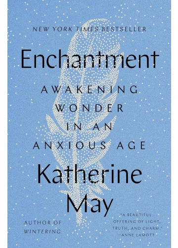 Enchantment by Katherine May
