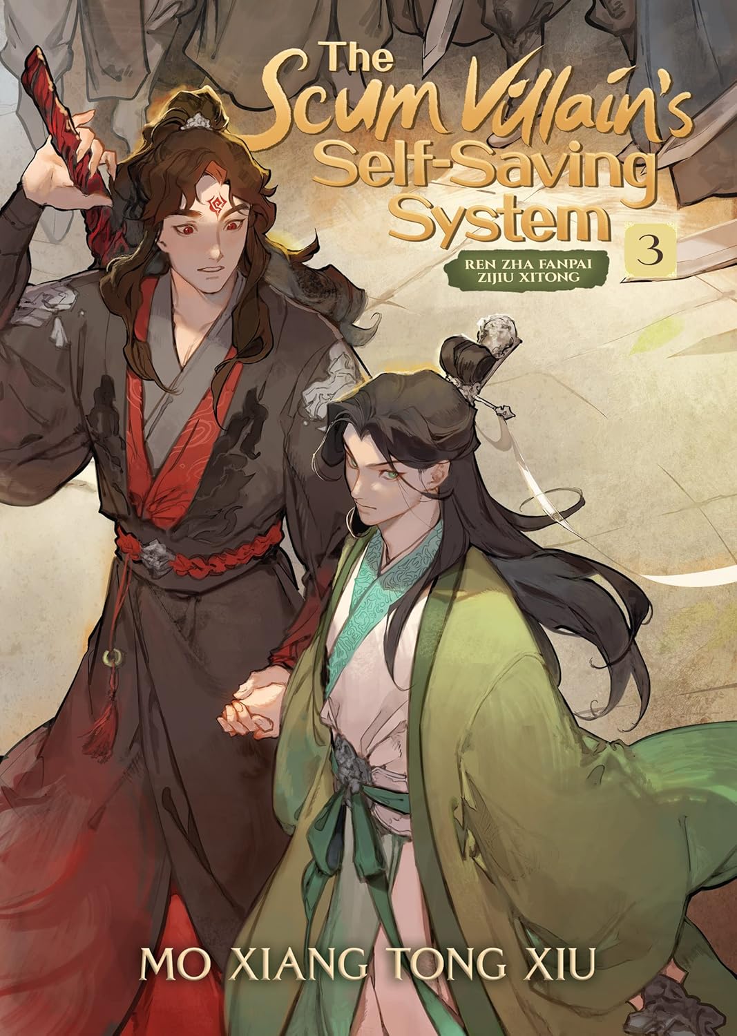The Scum Villain's Self-Saving System: Ren Zha Fanpai Zijiu Xitong (Novel) Vol. 3 by Mo Xiang Tong Xiu