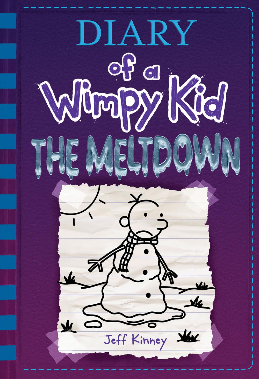 The Meltdown (Diary of a Wimpy Kid #13) by Jeff Kinney