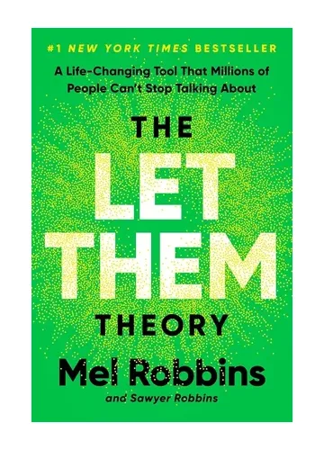 The Let Them Theory by Mel Robbins, Sawyer Robbins