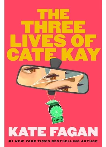 The Three Lives of Cate Kay by Kate Fagan
