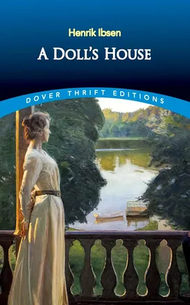 A Doll's House by Henrik Ibsen