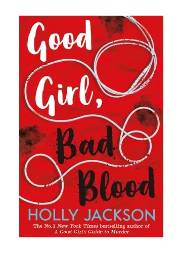 Good Girl, Bad Blood by Holly Jackson