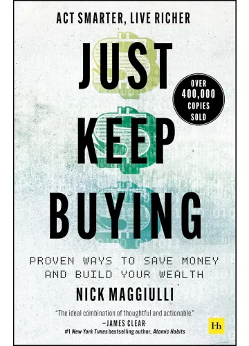 Just Keep Buying by Nick Maggiulli