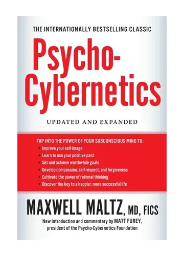 Psycho-Cybernetics by Maxwell Maltz