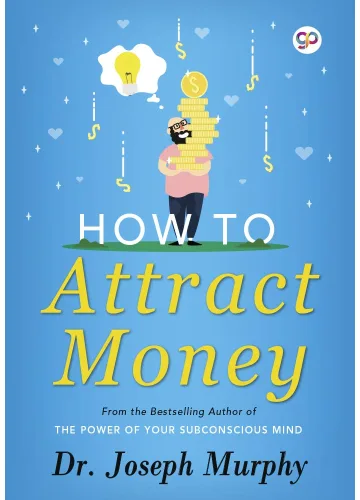 How to Attract Money by Joseph Murphy