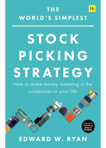 The World's Simplest Stock Picking Strategy by Edward W. Ryan