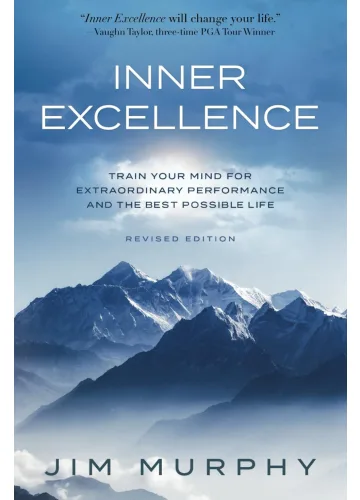 Inner Excellence by Jim Murphy