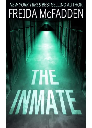 The Inmate by Freida McFadden