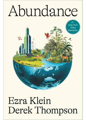 Abundance by Ezra Klein, Derek Thompson